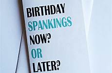 birthday card spankings naughty