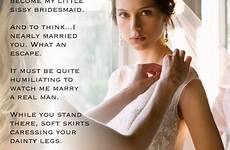 captions sissy bride submission obedience matriarchal masculinity surrendering