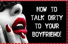 dirty talk boyfriend him phrases thinking