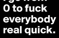 fuck everybody quick real go boldomatic