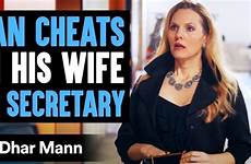 wife cheats husband secretary his mann dhar regret decision lives