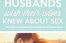 sex husbands wives their wish knew things want men they when really descending order here