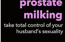 milking prostate tempered