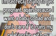 pregnant confessions secretly trying get surprising who women whisper