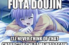 futa doujin quickmeme meme memes caption anime same never again character ll think way own add
