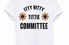 bitty itty shirt committee titti flower clothzilla