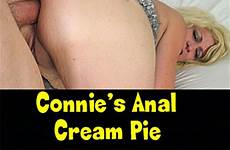 anal creampie connie pie cream hot carl hubay connies aebn straight unlimited clits