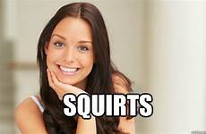 squirts quickmeme girl own memes caption add