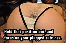 sissy captions plugged buttplugs