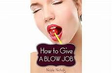 blow head giving job give oral man sex great performing satisfying guide book show