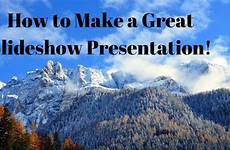 slideshow make great presentation
