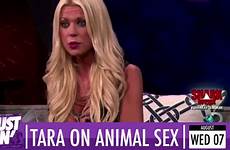 sex animal interview tara reid