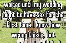 whisper sex confessions until night wedding marriage people waited their experience who wait lose virgins