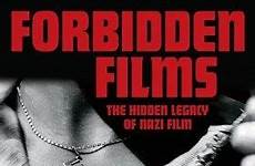forbidden verbotene nazi filmes proibidos interdits filmaffinity zeitgeist unrated interviews