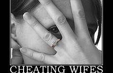 cheating wife women quotes husband cheat wives men why unfaithful man married woman funny who wifes demotivational memes promiscuous mother