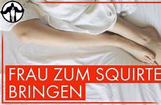 frau squirten bringt