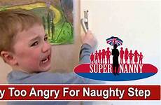 supernanny naughty step boy angry