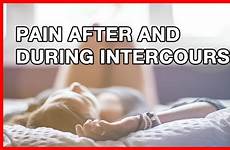 intercourse pain during causes after