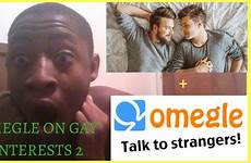 gay omegle interest