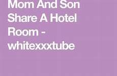 mom son hotel share room hotels saved xyz