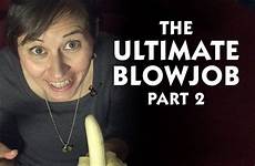 blowjob ultimate part