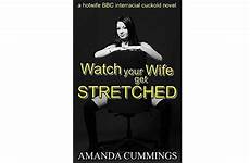 wife stretched bbc hotwife interracial
