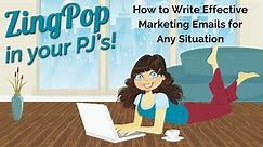 How to Write Effective Marketing Emails for Any Situation