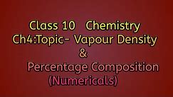 Vapour density and percentage composition#icseboard #class10