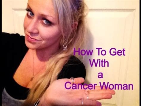How to get a cancer man to chase you; How To Get With a Cancer Woman - YouTube
