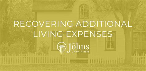 In addition, if your home is not fit to live in for an extended period of time, ale/loss of use covers the added expense to rent a house or apartment. Recovering Additional Living Expenses - The Johns Law Firm