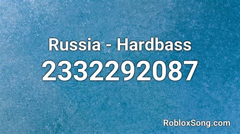 Roblox spray id codes and roblox decal id's list 2019: Russia - Hardbass Roblox ID - Roblox Music Code - YouTube