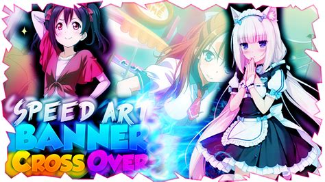 Numerous tools allow designing a banner, but now you don't need to do it from scratch. NayNi - NAY: Speed Art Banner TEMPLATE #9 CrossOver Anime ...