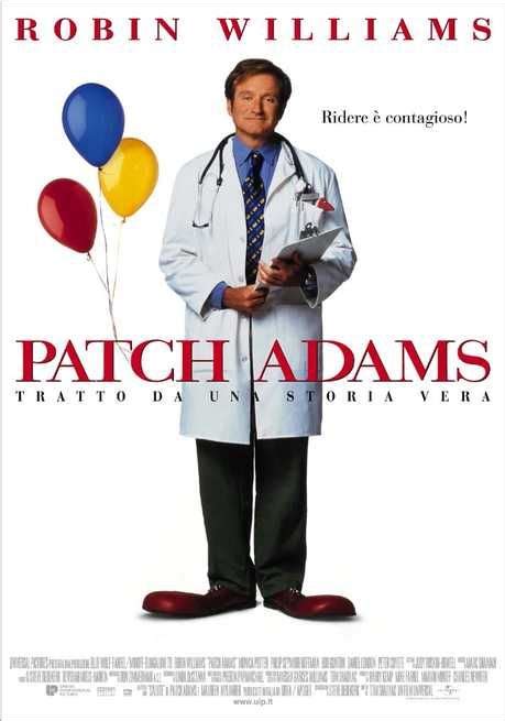 Patch adams is determined to become a medical doctor because he enjoys helping people. Patch Adams (1998) | FilmTV.it (con immagini) | Robin williams, Patch adams, Locandine di film