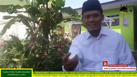 Pada bulan inilah nuzulul qur'an diperingati. "Amalan Utama di 10 Hari Terakhir Ramadhan" Ustad Hawari ...