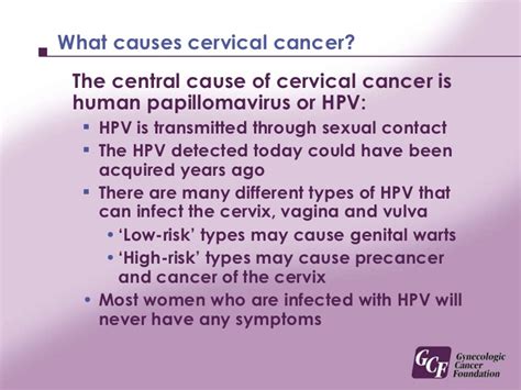 However, for some of the most deadly cancers, such as liver, pancreatic, and esophageal, screening tests are not always available. What's the danger Of Cervical most cancers With Hpv