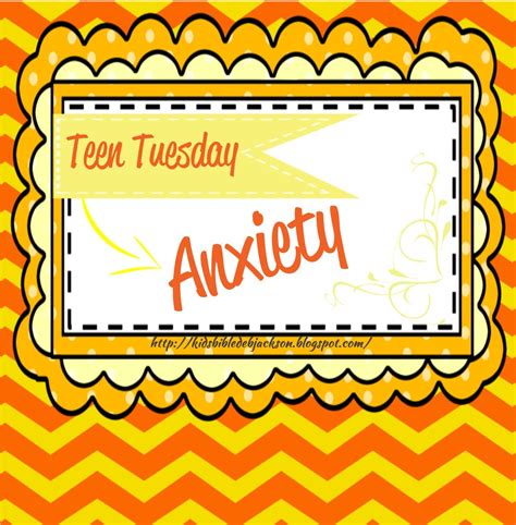 Help celebrate by supporting this fantastic partnership at any of the 20+. Bible Fun For Kids: Teen Tuesday: Anxiety