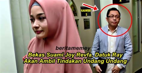 Kemelut rumah tangga mereka kini masih dalam perbicaraan mahkamah syariah bagi menentukan perceraian joy dengan bekas suami pertamanya. Bekas Suami Joy Revfa, Datuk Ray Pula Akan Ambil Tindakan ...