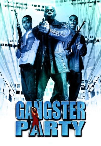 Watch gang (2000) full movie watch free online. Watch Gangster Party (2002) Full Movie Free Online ...