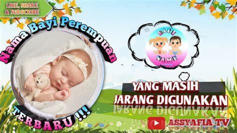 Nama bayi perempuan abjad d. NAMA BAYI PEREMPUAN TERBARU DAN MODERN - YouTube