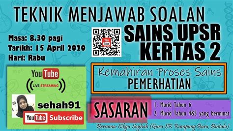 Percubaan upsr 2015 n9 sains bahagian b. Teknik Menjawab Soalan Sains UPSR Kertas 2 (KPS ...