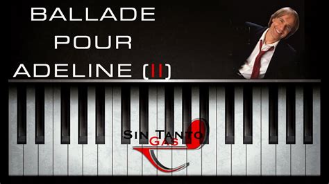 For the united states and canada. Ballade Pour Adeline / Piano / Parte 2 / Solo - YouTube