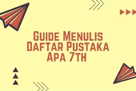 Banyak organisasi menggunakan format apa (american psychological association) untuk mengutip referensi, terutama dalam bidang ilmiah. Cara Menulis Daftar Pustaka Dengan Benar (APA Style 7th ...