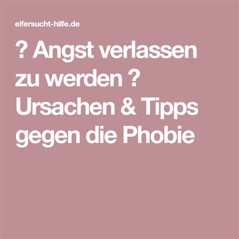 Vermiete meine 42m2 wohnung ab ca 20 august und für den september. Angst verlassen zu werden ↔ Ursachen & Tipps gegen die ...