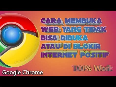 Internet positif diharapkan mampu menciptakan internet yang sehat dan aman disingkat insan. Membuka Link Yang di Blokir - YouTube