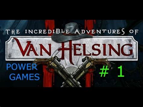 The second game maintained and expanded. The Incredible Adventures of Van Helsing II Walkthrough ...