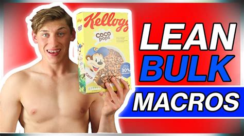 Alongside of that, don't forget the carbs and healthy fats. How To Set Calories & Macros For LEAN BULKING - YouTube