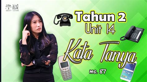 ( ) encik halif adalah pekerja di sebuah syarikat yang besar. 【Tahun 2 BM】 | Unit 14: Kata Tanya | MS 87 Ciptaan Hebat ...