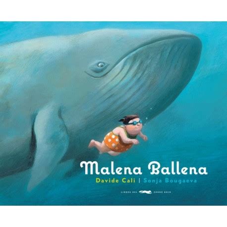 Goodreads helps you keep track of books you want to read. MALENA BALLENA, de davide cale, bougaeva, sonja | Comprar ...