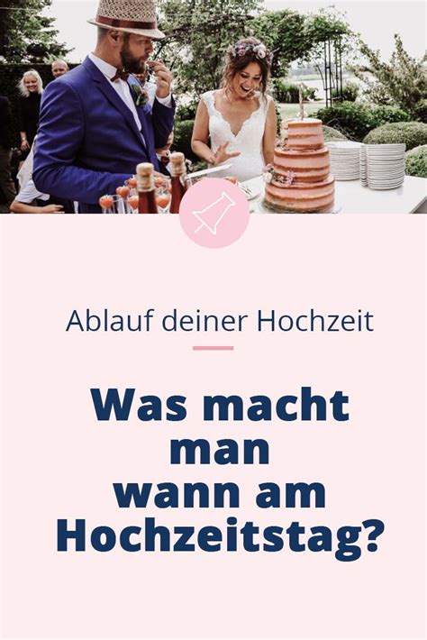 Jeder anlass, ein fest der sinne. Ablauf Hochzeit - wie läuft der Tag ab? in 2020 (mit ...