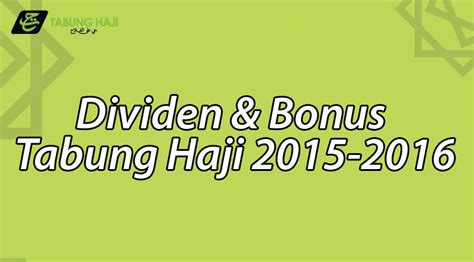 Berapa jangkaan pengumuman dividen tabung haji 2021 tarikh keluar hari ini dan umum hibah dan bonus tabung haji untuk tahun kewangan 2020. Tabung Haji umum 5 peratus dividen, 3 peratus bonus Tahun ...